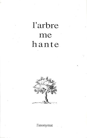 Seller image for L'arbre me hante for sale by Sylvain Par