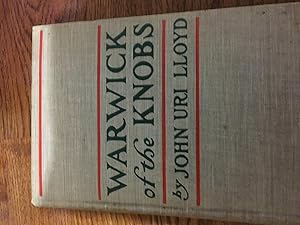 Seller image for Warwick of the Knobs for sale by Smokey