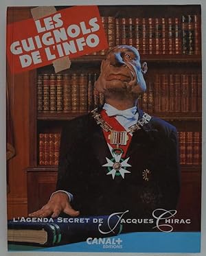 Bild des Verkufers fr Les guignols de l'info. 1993. L'agenda secret de Jacques Chirac. zum Verkauf von Librairie les mains dans les poches