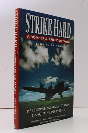 Bild des Verkufers fr Strike Hard. A Bomber Airfield at War. RAF Downham Market and its Squadrons 1942-46. FINE COPY IN UNCLIPPED DUSTWRAPPER zum Verkauf von Island Books