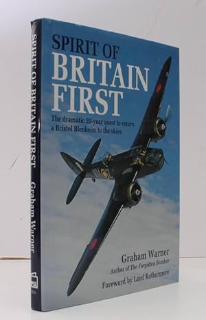 Image du vendeur pour Spirit of Britain First. The dramatic 20-Year Quest to return a Bristol Blenheim to the Skies. Foreword by Lord Rothermere. FINE COPY IN UNCLIPPED DUSTWRAPPER mis en vente par Island Books