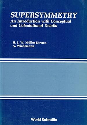 Bild des Verkufers fr Supersymmetry: An Introduction With Conceptual and Calculational Details (Lecture Notes in Physics). zum Verkauf von Antiquariat Bernhardt