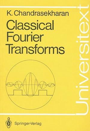 Immagine del venditore per Classical Fourier Transforms. venduto da Antiquariat Bernhardt