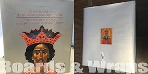 The Byzantine and Post-Byzantine Icons in Albania/Ikona Bizantine Dhe Pasbizantine Ne Shquiperi