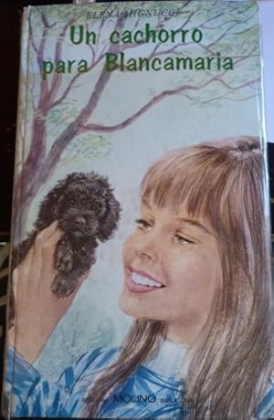 Imagen del vendedor de UN CACHORRO PARA BLANCAMARIA. a la venta por Libreria Lopez de Araujo