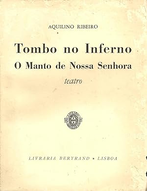 TOMBO NO INFERNO, O MANTO DE NOSSA SENHORA