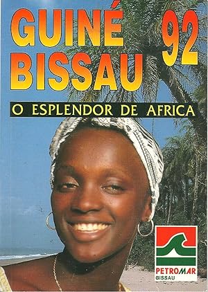 GUINÉ BISSAU : O ESPLENDOR DE AFRICA