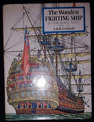 Image du vendeur pour THE WOODEN FIGHTING SHIP IN THE ROYAL NAVY AD 897-1860 mis en vente par Happyfish Books