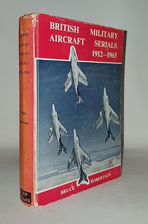 BRITISH MILITARY AIRCRAFT SERIALS 1912-1963