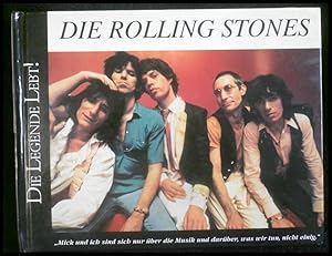 Bild des Verkufers fr Die Rolling Stones. Die Legende lebt zum Verkauf von ANTIQUARIAT Franke BRUDDENBOOKS