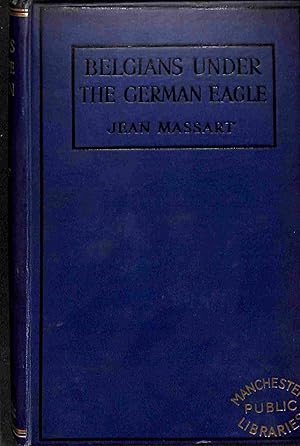 Seller image for Belgians Under the German Eagle for sale by WeBuyBooks