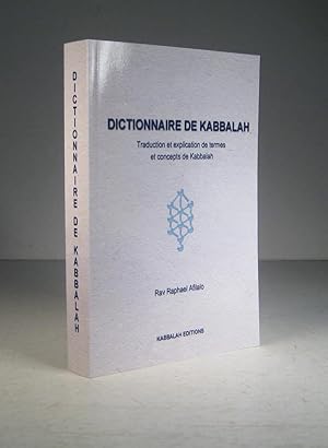Immagine del venditore per Dictionnaire de Kabbalah. Traduction et explication de termes et concepts de Kabbalah venduto da Librairie Bonheur d'occasion (LILA / ILAB)