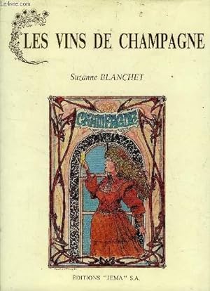 Imagen del vendedor de LES VINS DE CHAMPAGNE -LE GRAND NEGOCE - LES CAVES COOPERATIVES - LE VIGNOBLE a la venta por Le-Livre