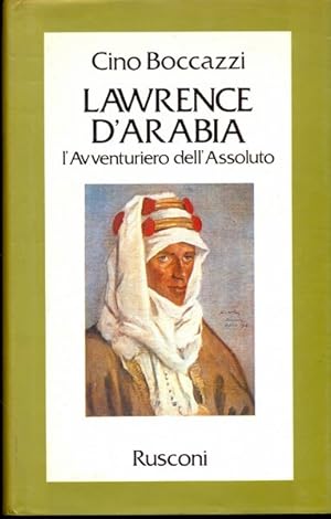 Bild des Verkufers fr Lawrence d'Arabia zum Verkauf von Librodifaccia