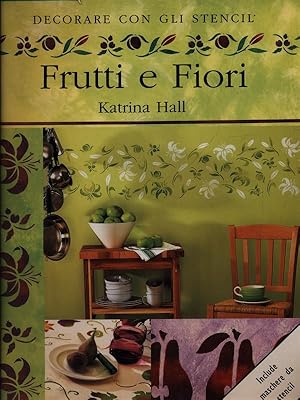 Seller image for Frutti e fiori for sale by Librodifaccia