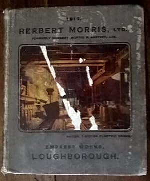 Herbert Morris Ltd., formerly Herbert Morris & Mastert, Lim. Empress Works, Loughborough.