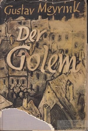 Der Golem Roman. Mit acht Illustrationen und einer Einführung von Hugo Steiner-Prag