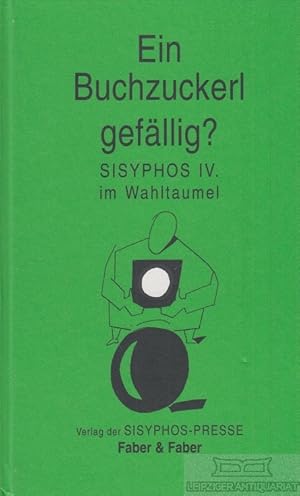 Bild des Verkufers fr Ein Buchzuckerl gefllig? Ein Almanach ber Bcher und Lebenskunst zum Verkauf von Leipziger Antiquariat