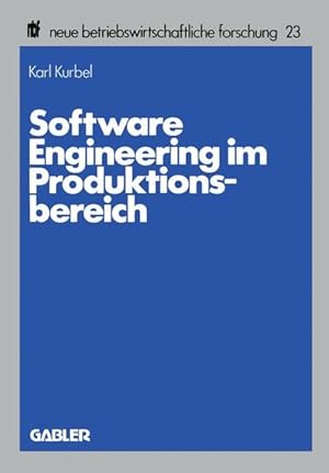 Bild des Verkufers fr Software Engineering im Produktionsbereich. Neue betriebswirtschaftliche Forschung ; Bd. 23. zum Verkauf von Antiquariat Thomas Haker GmbH & Co. KG