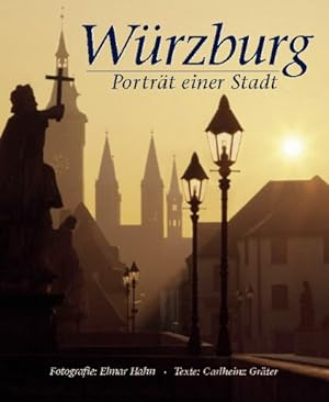 Bild des Verkufers fr Wrzburg: Portrt einer Stadt zum Verkauf von Eichhorn GmbH