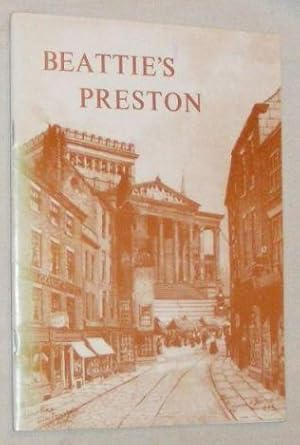 Imagen del vendedor de Beattie's Preston a la venta por Nigel Smith Books