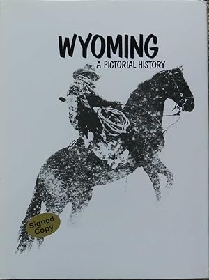 Imagen del vendedor de Wyoming : A Pictorial History a la venta por LJ's Books