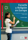 Image du vendeur pour Religin y escuela en Europa: un camino de 50 aos (1960-2010) mis en vente par AG Library