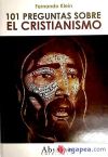 Image du vendeur pour 101 PREGUNTAS SOBRE EL CRISTIANISMO mis en vente par AG Library