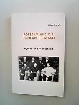 Bild des Verkufers fr Potsdam und die Tschechoslowakei. Mythos und Wirklichkeit. zum Verkauf von Antiquariat Bookfarm