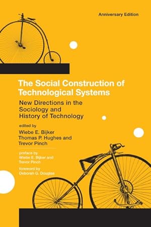 Seller image for Social Construction of Technological Systems : New Directions in the Sociology and History of Technology for sale by GreatBookPrices