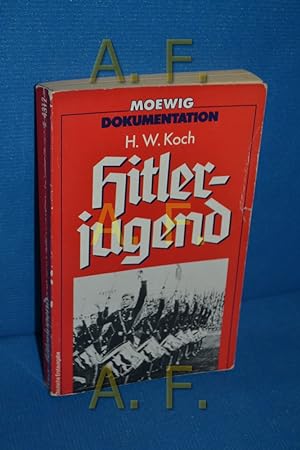 Bild des Verkufers fr Hitlerjugend. H. W. Koch. [Aus d. Amerikan. von Wulf Bergner] / Moewig , 4312 : Dokumentation zum Verkauf von Antiquarische Fundgrube e.U.