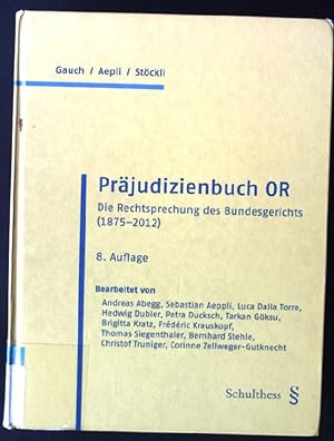 Imagen del vendedor de Prjudizienbuch OR : die Rechtsprechung des Bundesgerichts (1875-2012). a la venta por books4less (Versandantiquariat Petra Gros GmbH & Co. KG)