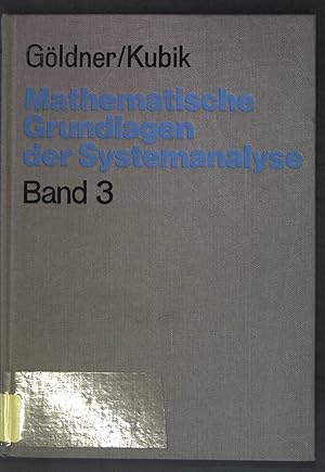 Seller image for Mathematische Grundlagen der Systemanalyse, Band 3: Nichtlineare Systeme der Regelungstechnik. Mathematik fr Ingenieure for sale by books4less (Versandantiquariat Petra Gros GmbH & Co. KG)