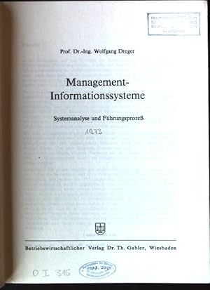 Seller image for Management-Informationssysteme : Systemanalyse u. Fhrungsprozess. for sale by books4less (Versandantiquariat Petra Gros GmbH & Co. KG)