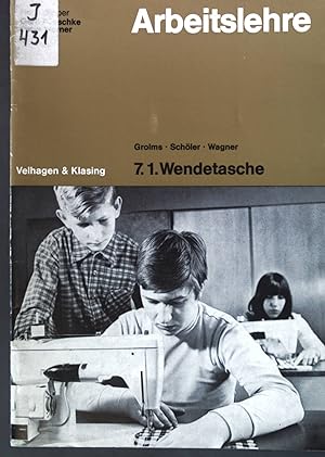 Immagine del venditore per Arbeitslehre Vorhaben 7.1: Wendetasche; venduto da books4less (Versandantiquariat Petra Gros GmbH & Co. KG)