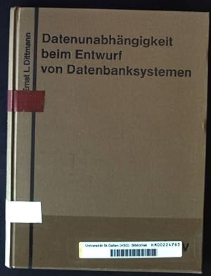 Bild des Verkufers fr Datenunabhngigkeit beim Entwurf von Datenbanksystemen. Informatik und Operations-research ; Bd. 6 zum Verkauf von books4less (Versandantiquariat Petra Gros GmbH & Co. KG)