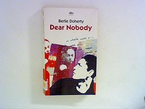 Seller image for Dear nobody. Aus dem Engl. von Eva Riekert / dtv ; 78096 : Pocket plus : Lesen, nachdenken, mitreden for sale by ANTIQUARIAT FRDEBUCH Inh.Michael Simon