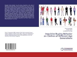 Seller image for Impulsive Buying Behavior on Clothes of Different Age Generations for sale by AHA-BUCH GmbH