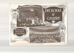 Immagine del venditore per PIT, BOXES & GALLERY: THE STORY OF THE THEATRE ROYAL, BURY ST EDMUNDS 1819 TOM 1976 venduto da Devils in the Detail Ltd