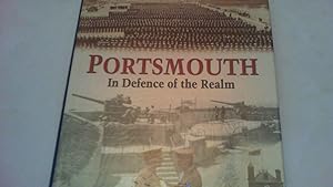Seller image for Portsmouth. In defence of the Realm. for sale by Saturday Books