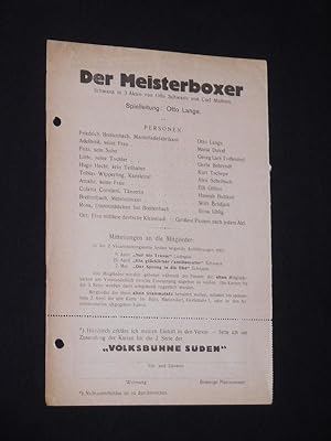 Seller image for Programmzettel Volksbhne Sden 1925. DER MEISTERBOXER von Schwartz/ Mathern. Spielleitung: Otto Lange. Mit Maria Duval, Georg Lars Todtenhof, Gerta Behrendt, Kurt Tschepe, Alex Scheibach, Elli Ghne, Hannah Buttkus, Willi Brdjam, Ilona Uhlig, Otto Lange for sale by Fast alles Theater! Antiquariat fr die darstellenden Knste