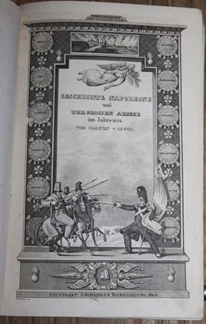 Geschichte Napoleon's und der großen Armee im Jahre 1812 .Nach der zehnten Auflage .Mit zwölf Abb...