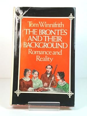 Seller image for The BrontEs and their Background: Romance and Reality for sale by PsychoBabel & Skoob Books