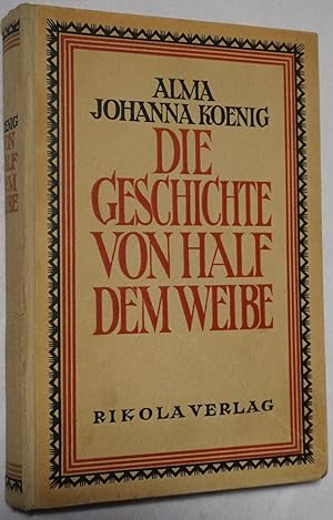 Bild des Verkufers fr Die Geschichte von Half dem Weibe. Roman aus der Wikingerzeit. zum Verkauf von Stammerjohann/Birgitta Meise