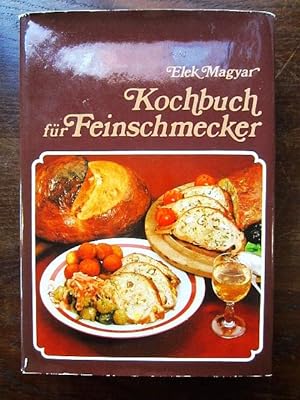 Seller image for Kochbuch für Feinschmecker for sale by Rudi Euchler Buchhandlung & Antiquariat