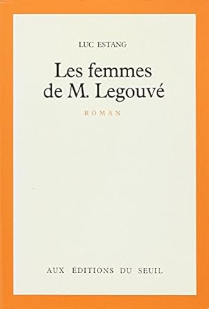 Image du vendeur pour Les Femmes de M. Legouv mis en vente par librairie philippe arnaiz