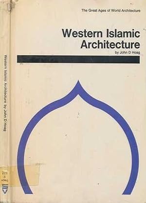 Image du vendeur pour Western Islamic architecture (Great ages of world architecture) mis en vente par Shore Books