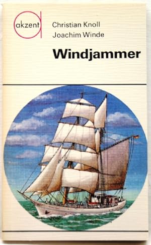 Bild des Verkufers fr Windjammer Zur Geschichte der Segelschiffahrt zum Verkauf von Peter-Sodann-Bibliothek eG