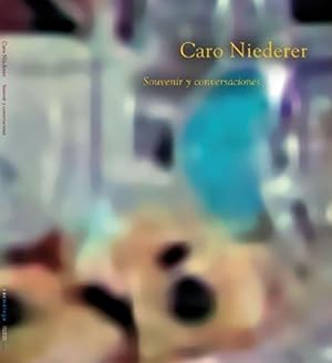 Imagen del vendedor de Caro Niederer. Suvenir y conversaciones a la venta por Shore Books