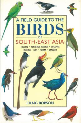 Bild des Verkufers fr A Field Guide to the Birds of South-East Asia zum Verkauf von Schueling Buchkurier